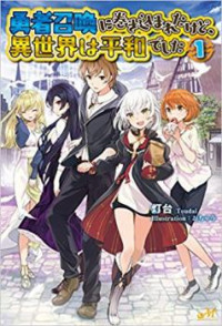 Yuusha Shoukan ni Makikomareta kedo, Isekai wa Heiwa deshita