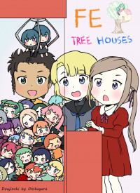Fire Emblem Tree Houses (Doujinshi)