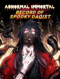 Abnormal Immortal Record of Spooky Daoist
