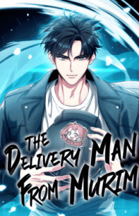 The Delivery Man From Murim