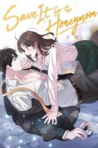 Save It for the Honeymoon [delete]