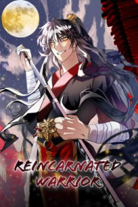 Reincarnated Warrior